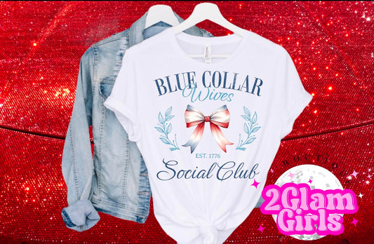 DTF ~ Blue Collar Wives Social Club ~ Read to Press