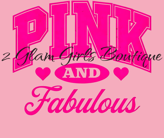 PNG download digital file ~ Pink and Fabulous ~ DTF prints ~ File only