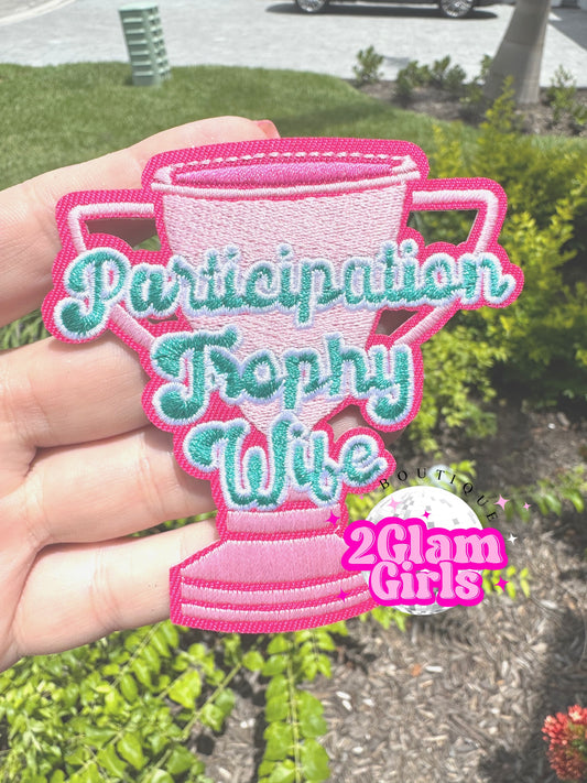 Participation Trophy Wife 🩷
