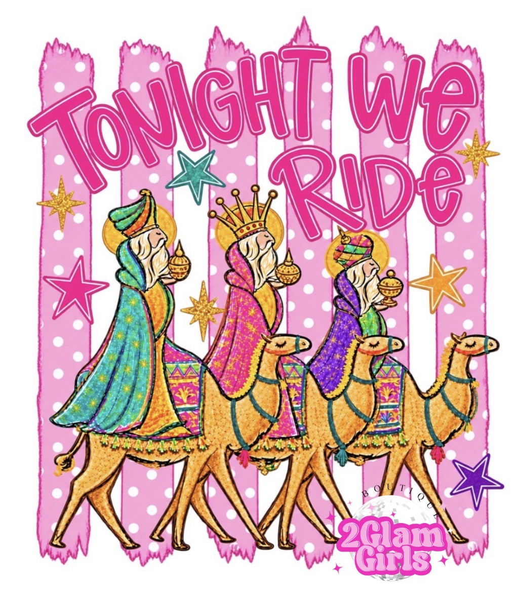 Tonight We Ride