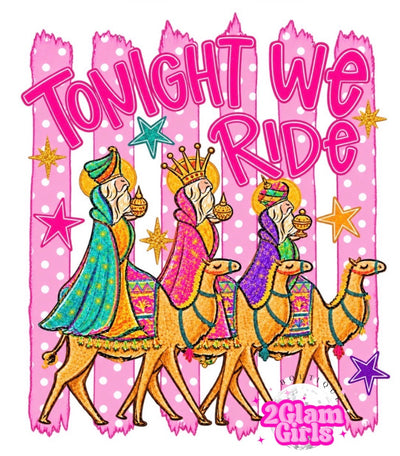 Tonight We Ride