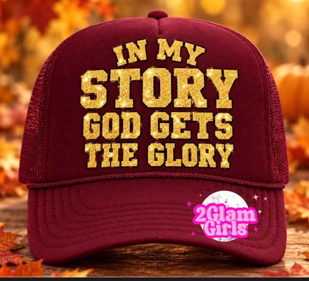 I’m my story God gets the Glory