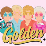 Stay Golden
