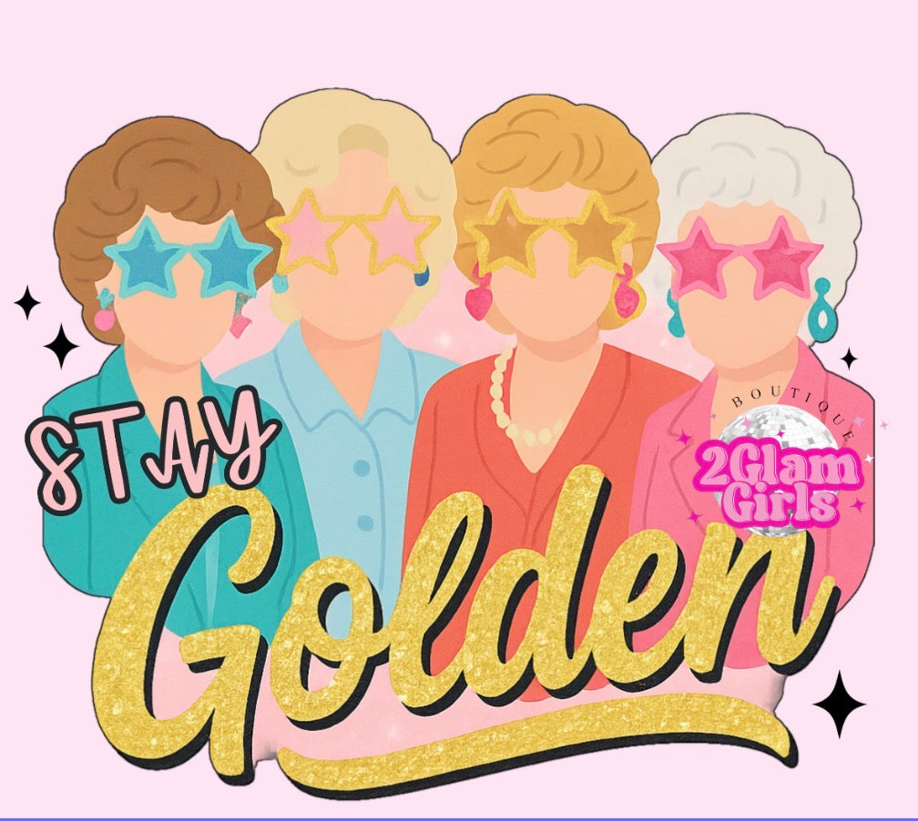 Stay Golden