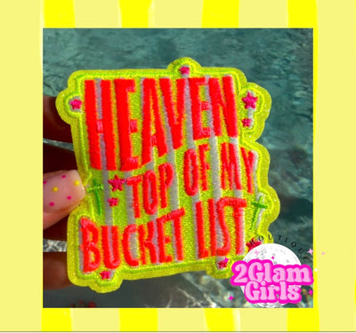 Heaven top of my bucket List