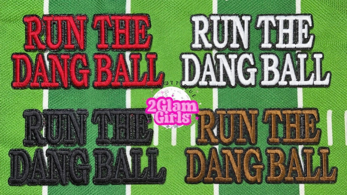 Run the Dang Ball