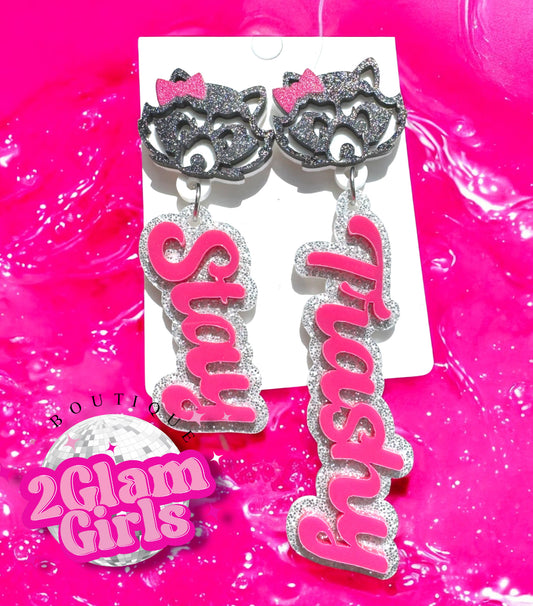 Stay Trashy Earrings