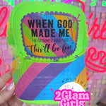 When God made me Sample Hat/ DTF prints
