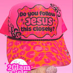 Do you follow Jesus this Closely? Sample hat/ Dtf prints