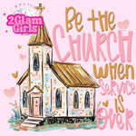 Be the church when service is over 🩷