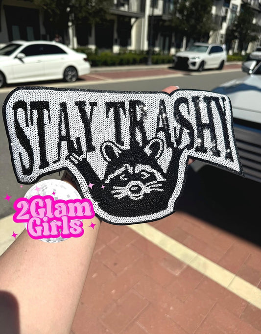 Stay Trashy Shirt Patch ~ Sequin shirt patch ~ Trashy patch ~ Iron on patch