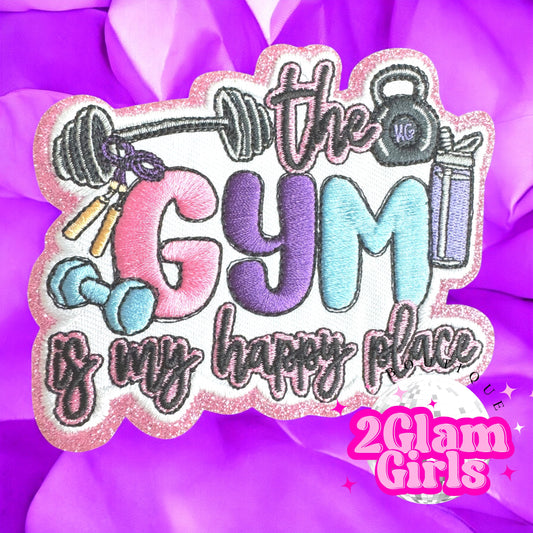 The Gym is my Happy Place
