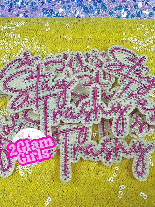 Stay Trashy Blinged out Patch 🩷🦝
